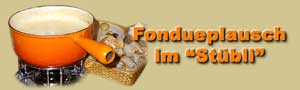 Aktuell Fondueplausch kl
